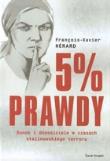 Okładka książki 5% prawdy. Donos i donosiciele w czasach stalinowskiego terroru