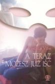 Okładka książki A teraz możesz już iść