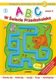 ABC w świecie przedszkolaka A/3 (1) LIWONA. Autor: Wojciech Próchniewicz. Dadada.pl Okładka książki ABC w świecie przedszkolaka A/3 (1) LIWONA