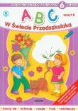 ABC w świecie przedszkolaka B/6 (8)  LIWONA. Autor: Wojciech Próchniewicz. Dadada.pl Okładka książki ABC w świecie przedszkolaka B/6 (8)  LIWONA