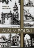 Album Polski. Autor: Mirowski Roman. Dadada.pl Okładka książki Album Polski