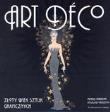 Art deco. Złoty wiek sztuk graficznych. Autor: Robinson Michael, Ormiston Rosalind. Dadada.pl Okładka książki Art deco. Złoty wiek sztuk graficznych