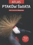 Atlas ptaków świata. Autor: praca zbiorowa. Dadada.pl Okładka książki Atlas ptaków świata