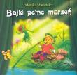 Bajki pełne marzeń. Autor: Monika Maciewicz. Dadada.pl Okładka książki Bajki pełne marzeń