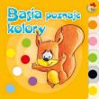 Basia poznaje kolory. Autor: praca zbiorowa. Dadada.pl Okładka książki Basia poznaje kolory