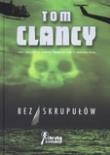 Okładka książki Bez skrupułów - Tom Clancy TW