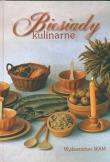 Biesiady kulinarne. Autor: Hanausek Stanisława, Karaś Anna. Dadada.pl Okładka książki Biesiady kulinarne