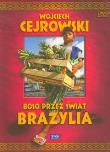 Boso przez świat. Brazylia. Film DVD. Autor: Wojciech Cejrowski. Dadada.pl Okładka książki Boso przez świat. Brazylia. Film DVD