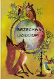 Okładka książki Brzechwa dzieciom oprawa twarda w.2010 G&P