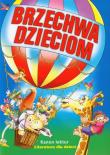 Brzechwa Dzieciom wyd. 2011 SIEDMIORÓG. Autor: Jan Brzechwa. Dadada.pl Okładka książki Brzechwa Dzieciom wyd. 2011 SIEDMIORÓG