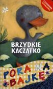 Okładka książki Brzydkie kaczątko Pora na bajkę