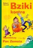 Okładka książki Bziki kontra pan zemsta - Skrzat
