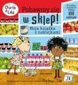 Charlie i Lola - Pobawmy sie w sklep. Autor: Lauren Child. Dadada.pl Okładka książki Charlie i Lola - Pobawmy sie w sklep
