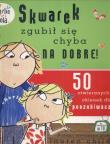Charlie i Lola. Skwarek zgubił się chyba na dobre. Autor: Lauren Child. Dadada.pl Okładka książki Charlie i Lola. Skwarek zgubił się chyba na dobre