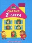 Chatka 2-latka. Teczka 2011. Autor: Anna Wiśniewska (red.), Lekan Elżbieta, Joanna Myjak (ilustr.). Dadada.pl Okładka książki Chatka 2-latka. Teczka 2011
