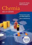 Chemia LO Chemia na co dzień w.2012 NPP OE. Autor: Pazdro Krzysztof M., Rafał Szmigielski. Dadada.pl Okładka książki Chemia LO Chemia na co dzień w.2012 NPP OE
