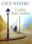 Cień wiatru (OT). Autor: Carlos Ruiz Zafón. Dadada.pl Okładka książki Cień wiatru (OT)