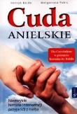 Cuda anielskie. Autor: Henryk Bejda, Małgorzata Pabis o. Luigi Galgani. Dadada.pl Okładka książki Cuda anielskie