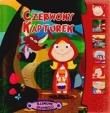 Okładka książki Czerwony Kapturek .Baśniowe opowieści. Książeczka dźwiękowa