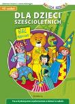 Dla dzieci sześciol.-Nasza Szkoła w.2011SIEDMIORÓG. Autor: Wróblewska Małgorzata. Dadada.pl Okładka książki Dla dzieci sześciol.-Nasza Szkoła w.2011SIEDMIORÓG
