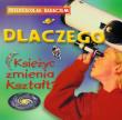 Okładka książki Dlaczego księżyc zmienia kształt? Przedszkolak badaczem