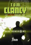 Dług honorowy - Clancy Tom TW. Autor: Tom Clancy. Dadada.pl Okładka książki Dług honorowy - Clancy Tom TW