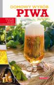 Domowy wyrób piwa. Autor:   Praca zbiorowa. Dadada.pl Okładka książki Domowy wyrób piwa