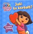 Dora poznaje świat - Jaki to kształt?. Autor: praca zbiorowa. Dadada.pl Okładka książki Dora poznaje świat - Jaki to kształt?