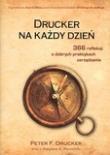 Drucker na każdy dzień. Autor: Peter F. Drucker. Dadada.pl Okładka książki Drucker na każdy dzień
