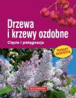 Okładka książki Drzewa i krzewy ozdobne. Cięcie i pielęgnacja