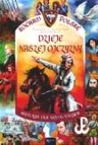 Dzieje naszej Ojczyzny. Kocham Polskę. Autor: Joanna i Jarosław Szarek. Dadada.pl Okładka książki Dzieje naszej Ojczyzny. Kocham Polskę