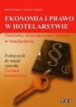 Ekon. i prawo w hotelarstwie - podst. ekonom. REA. Autor: Maria Wajgner, Renata Tylińska. Dadada.pl Okładka książki Ekon. i prawo w hotelarstwie - podst. ekonom. REA