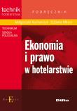 Ekonomia i prawo w hotelarstwie DIFIN. Autor: Małgorzata Kucharczyk, Mitura Elżbieta. Dadada.pl Okładka książki Ekonomia i prawo w hotelarstwie DIFIN