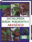 Okładka książki Encyklopedia roślin pokojowych. Aranżacje