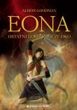 EONA. Ostatni lord smocze oko. Autor: Goodman Alison. Dadada.pl Okładka książki EONA. Ostatni lord smocze oko