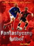 Okładka książki Fantastyczny futbol