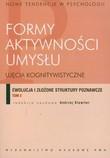 Okładka książki Formy aktywności umysłu Ujęcia kognitywistyczne tom 2