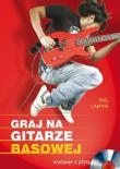 Okładka książki Graj na gitarze basowej + CD