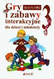 Gry i zabawy interakcyjne dla dzieci i młodzieży 3. Autor: Klaus. W. Vopel. Dadada.pl Okładka książki Gry i zabawy interakcyjne dla dzieci i młodzieży 3