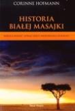 Historia Białej Masajki. Autor: Hofmann Corinne. Dadada.pl Okładka książki Historia Białej Masajki