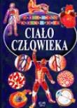 Okładka książki Ilustrowana encyklopedia  - Ciało człowieka