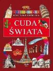 Okładka książki Ilustrowana encyklopedia  - Cuda świata 64 str