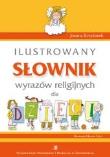Okładka książki Ilustrowany słownik wyrazów relig. dla dzieci