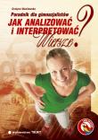 Jak analizować i interpr. wiersze? - Gim. w.2011. Autor: Wasilewska Grażyna. Dadada.pl Okładka książki Jak analizować i interpr. wiersze? - Gim. w.2011