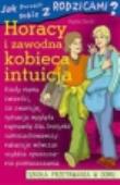 Jak poradzić sobie z rodzicami? Horacy i zawodna kobieca intuicja. Autor: Agata Szulc. Dadada.pl Okładka książki Jak poradzić sobie z rodzicami? Horacy i zawodna kobieca intuicja