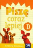 Już W Szkole Nowe 1 Piszę coraz lepiej D NE. Autor: Bożena Kotulska. Dadada.pl Okładka książki Już W Szkole Nowe 1 Piszę coraz lepiej D NE