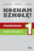 Okładka książki Kocham szkołę! Przewodnik nauczyciela