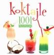 Okładka książki Koktajle. 1001 przepisów.