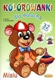 Okładka książki Kolorowanki dla malucha - Misiu