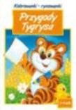 Okładka książki Kolorowanki - rymowanki. Przygody Tygrysa 3-4 lata